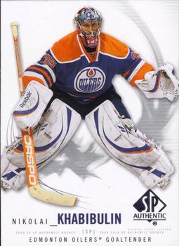 #44 Nikolai Khabibulin - Edmonton Oilers - 2009-10 SP Authentic Hockey