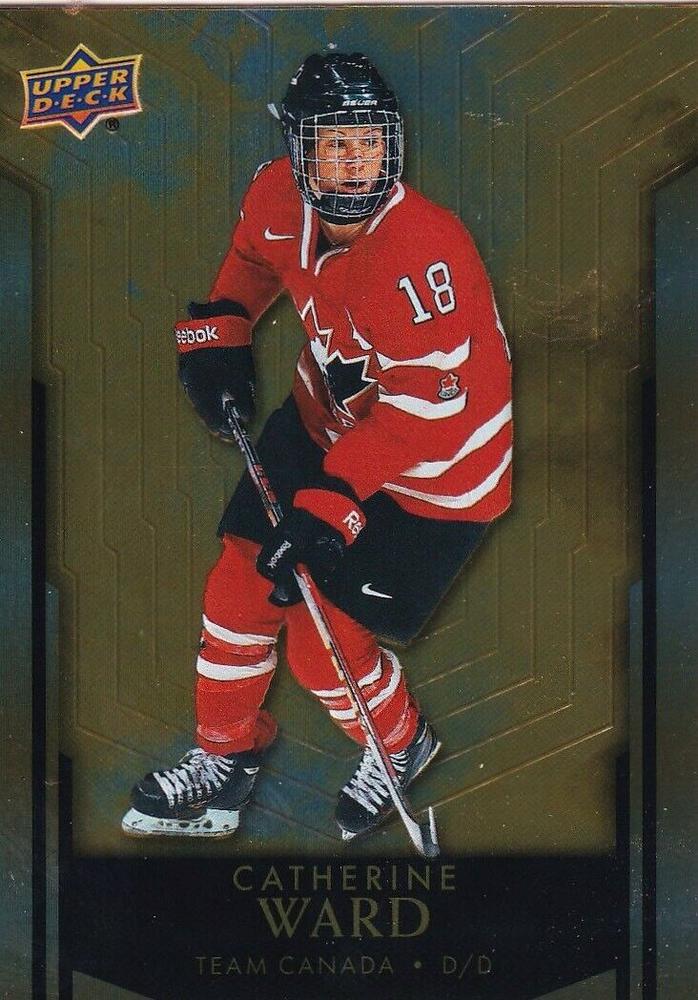 #100 Catherine Ward - Canada - 2023 Upper Deck Tim Hortons Legends Hockey