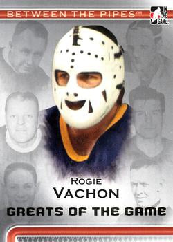 #100 Rogie Vachon - Los Angeles Kings - 2006-07 In The Game Between The Pipes Hockey