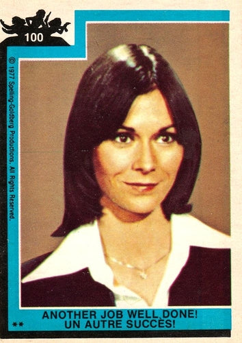 #100 Another Job Well Done! - 1977 O-Pee-Chee Charlie's Angels