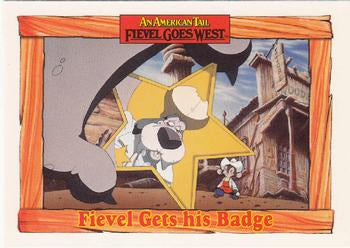 #101 Fievel Gets his Badge - 1991 Impel An American Tail: Fievel Goes West