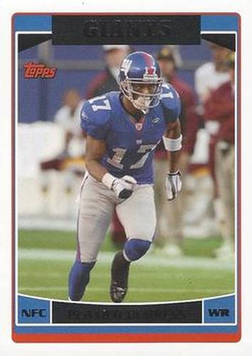 #101 Plaxico Burress - New York Giants - 2006 Topps Football