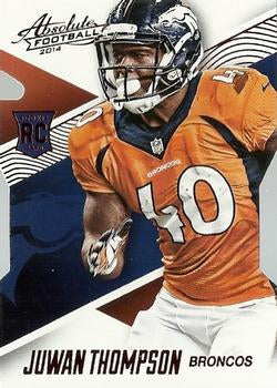 #102 Juwan Thompson - Denver Broncos - 2014 Panini Absolute - Red Football