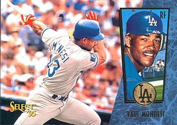 #103 Raul Mondesi - Los Angeles Dodgers - 1995 Select Baseball