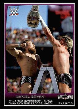 #103 Daniel Bryan - 2015 Topps WWE Road to Wrestlemania Wrestling