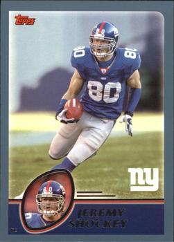 #105 Jeremy Shockey - New York Giants - 2003 Topps Football