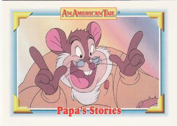 #105 Papa's Stories - 1991 Impel An American Tail: Fievel Goes West