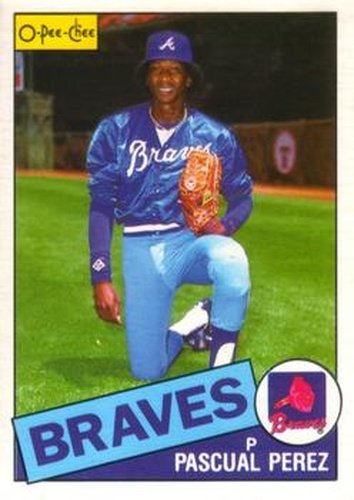 #106 Pascual Perez - Atlanta Braves - 1985 O-Pee-Chee Baseball