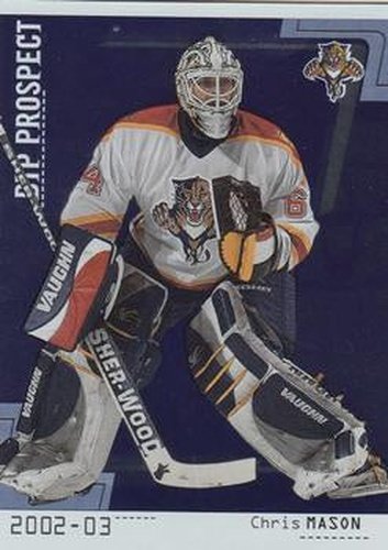#106 Chris Mason - Florida Panthers - 2002-03 Be a Player Between the Pipes Hockey
