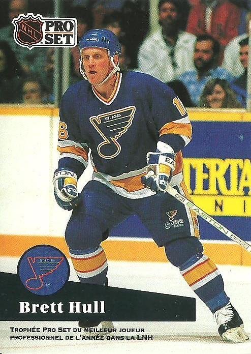 #326 - Brett Hull - St. Louis Blues - 1991-92 Pro Set French Hockey
