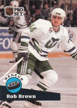 #606 - Rob Brown - Hartford Whalers - 1991-92 Pro Set French Hockey