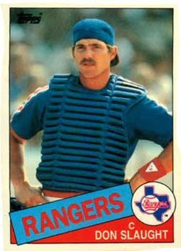 #107T Don Slaught - Texas Rangers - 1985 Topps Traded Baseball