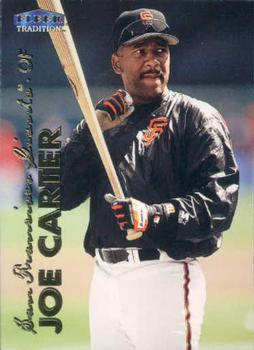#107 Joe Carter - San Francisco Giants - 1999 Fleer Tradition Baseball