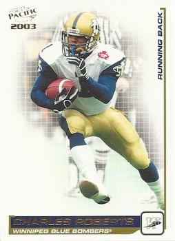 #107 Charles Roberts - Winnipeg Blue Bombers - 2003 Pacific CFL Football