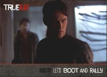 #108 Let's Boot and Rally - 2013 Rittenhouse True Blood Archives