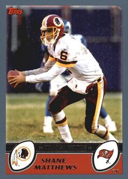 #108 Shane Matthews - Tampa Bay Buccaneers - 2003 Topps Football