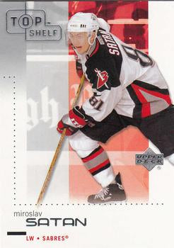 #10 Miroslav Satan - Buffalo Sabres - 2002-03 Upper Deck Top Shelf Hockey
