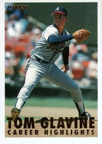 #10b Tom Glavine - Atlanta Braves - 1993 Fleer - Tom Glavine Career Highlights Baseball