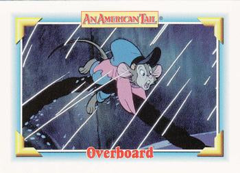 #110 Overboard - 1991 Impel An American Tail: Fievel Goes West