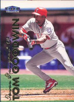 #111 Tom Goodwin - Texas Rangers - 1999 Fleer Tradition Baseball