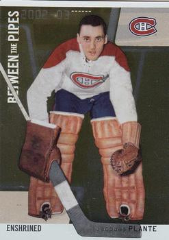 #113 Jacques Plante - Montreal Canadiens - 2002-03 Be a Player Between the Pipes Hockey