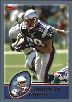 #115 Christian Fauria - New England Patriots - 2003 Topps Football