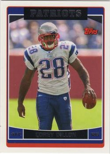 #115 Corey Dillon - New England Patriots - 2006 Topps Football