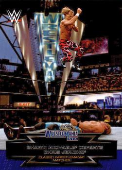 #15 Shawn Michaels Defeats Chris Jericho - 2015 Topps WWE Road to Wrestlemania - Classic WrestleMania Matches Wrestling