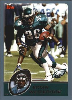 #116 Brian Westbrook - Philadelphia Eagles - 2003 Topps Football