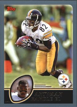 #117 Antwaan Randle El - Pittsburgh Steelers - 2003 Topps Football