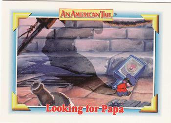 #118 Looking for Papa - 1991 Impel An American Tail: Fievel Goes West