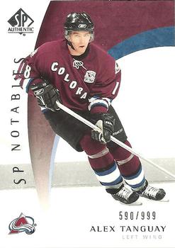 #118 Alex Tanguay - Colorado Avalanche - 2005-06 SP Authentic Hockey