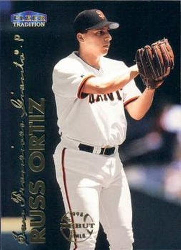 #118 Russ Ortiz - San Francisco Giants - 1999 Fleer Tradition Baseball