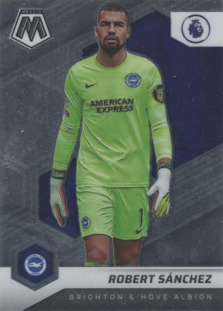 #118 Robert Sanchez - Brighton & Hove Albion - 2021-22 Panini Mosaic Premier League Soccer