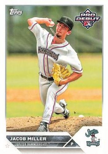 #PD-118 Jacob Miller - Jupiter Hammerheads - 2023 Topps Pro Debut Baseball