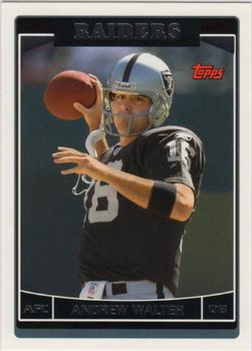 #119 Andrew Walter - Oakland Raiders - 2006 Topps Football