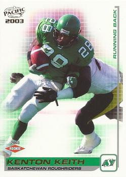 #119 Kenton Keith - Saskatchewan Roughriders - 2003 Pacific CFL Football