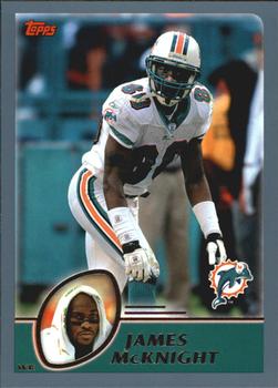 #11 James McKnight - Miami Dolphins - 2003 Topps Football