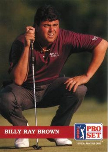 #11 Billy Ray Brown - 1992 Pro Set PGA Tour Golf