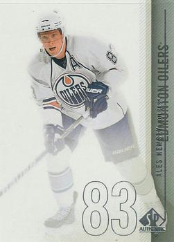 #120 Ales Hemsky - Edmonton Oilers - 2010-11 SP Authentic Hockey