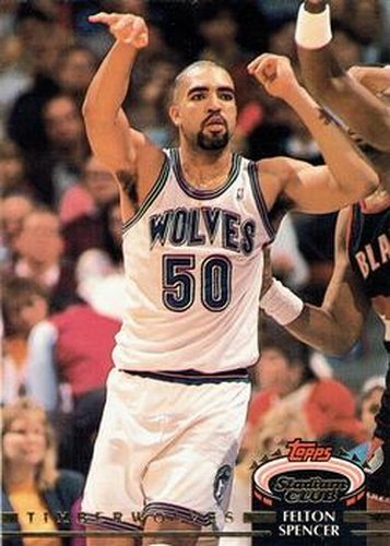 #121 Felton Spencer - Minnesota Timberwolves - 1992-93 Stadium Club Basketball