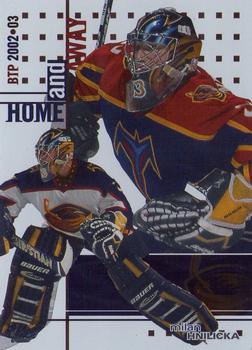 #122 Milan Hnilicka - Atlanta Thrashers - 2002-03 Be a Player Between the Pipes Hockey