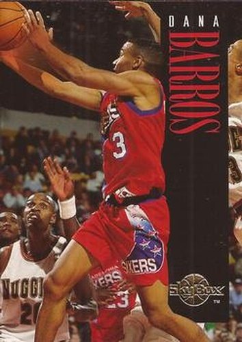 #122 Dana Barros - Philadelphia 76ers - 1994-95 SkyBox Premium Basketball
