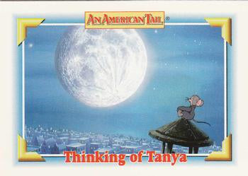 #122 Thinking of Tanya - 1991 Impel An American Tail: Fievel Goes West