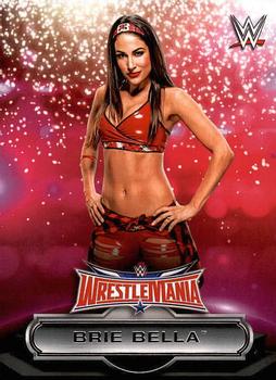 #25 Brie Bella - 2016 Topps WWE Road to Wrestlemania - WrestleMania 32 Roster Wrestling