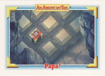 #126 Papa? - 1991 Impel An American Tail: Fievel Goes West