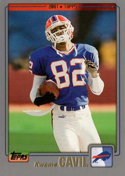 #127 Kwame Cavil - Buffalo Bills - 2001 Topps Football