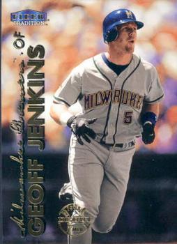 #129 Geoff Jenkins - Milwaukee Brewers - 1999 Fleer Tradition Baseball