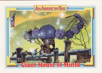 #130 Giant Mouse of Minsk - 1991 Impel An American Tail: Fievel Goes West
