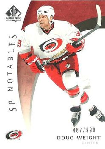 #130 Doug Weight - Carolina Hurricanes - 2005-06 SP Authentic Hockey